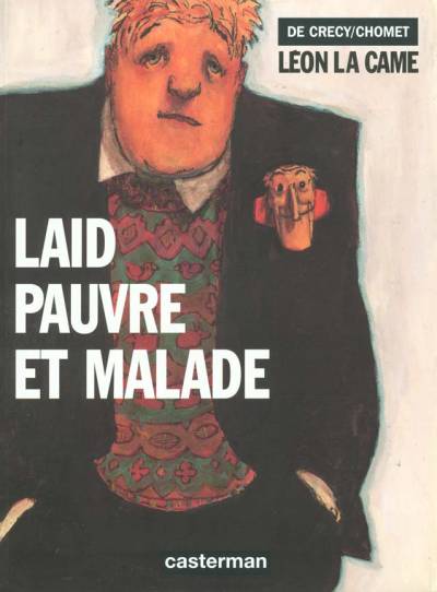 Laid pauvre et malade